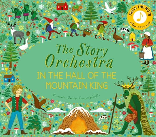 In the Hall of the Mountain King - The Story Orchestra By Jessica Courtney-Tickle