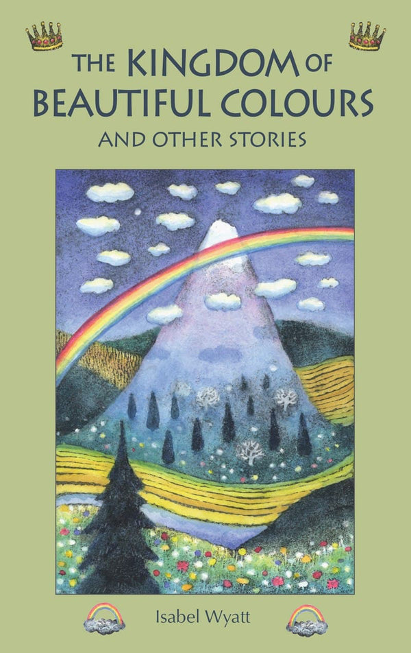 Kingdom of Beautiful Colors en andere verhalen door Isabel Wyatt