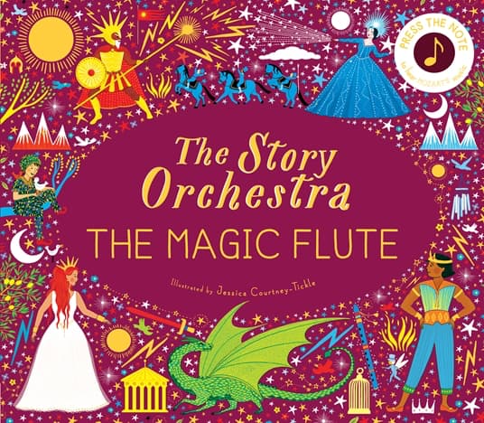 The Magic Flute - The Story Orchestra door Jessica Courtney-Tickle