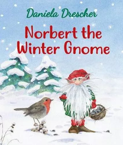 Norbert the Winter Gnome by Daniela Drescher-Board Book-Books-9781782506782-Stardust-Store