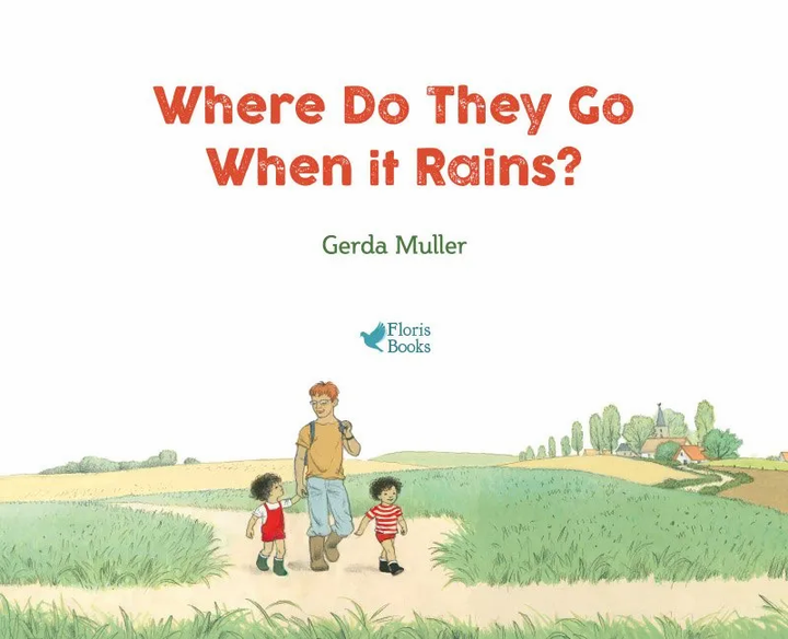 Where Do They Go When It Rains? by Gerda Muller-Picture Books-Books-9781782506874-Stardust-Store