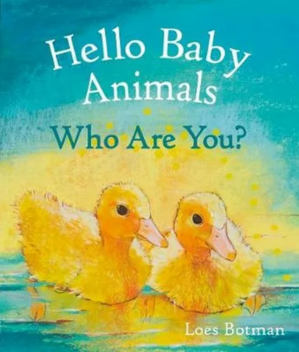 Hello Baby Animals, Who Are You? By Loes Botman-Board Book-Books-9781782507208-Stardust-Store
