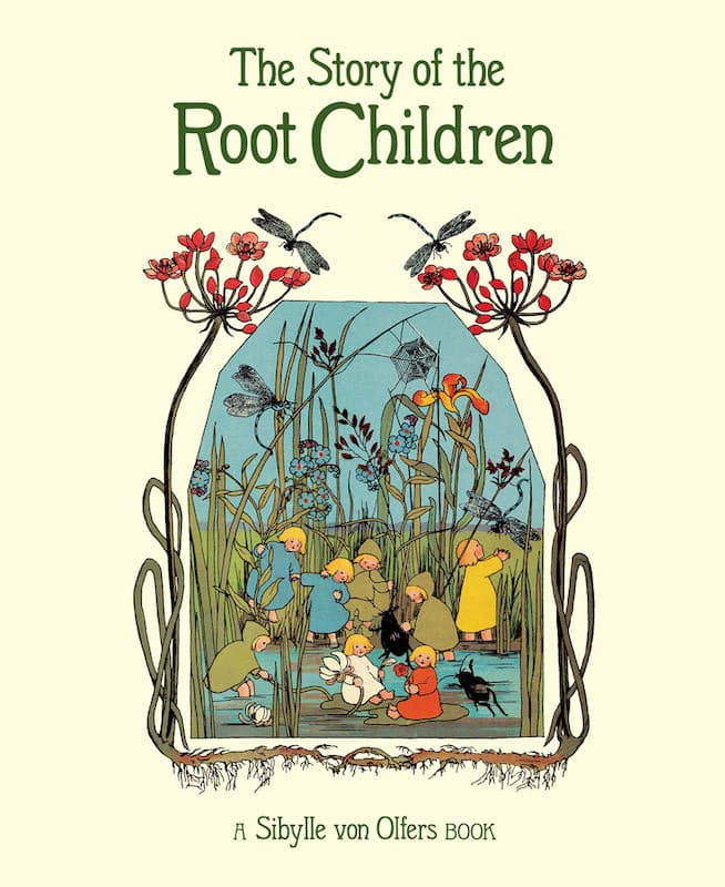 The Story of the Root Children by Sybille von Olfers-Books-Books-9781782506911-Stardust-Store